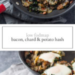 Two photos of low FODMAP bacon, chard and potato hash