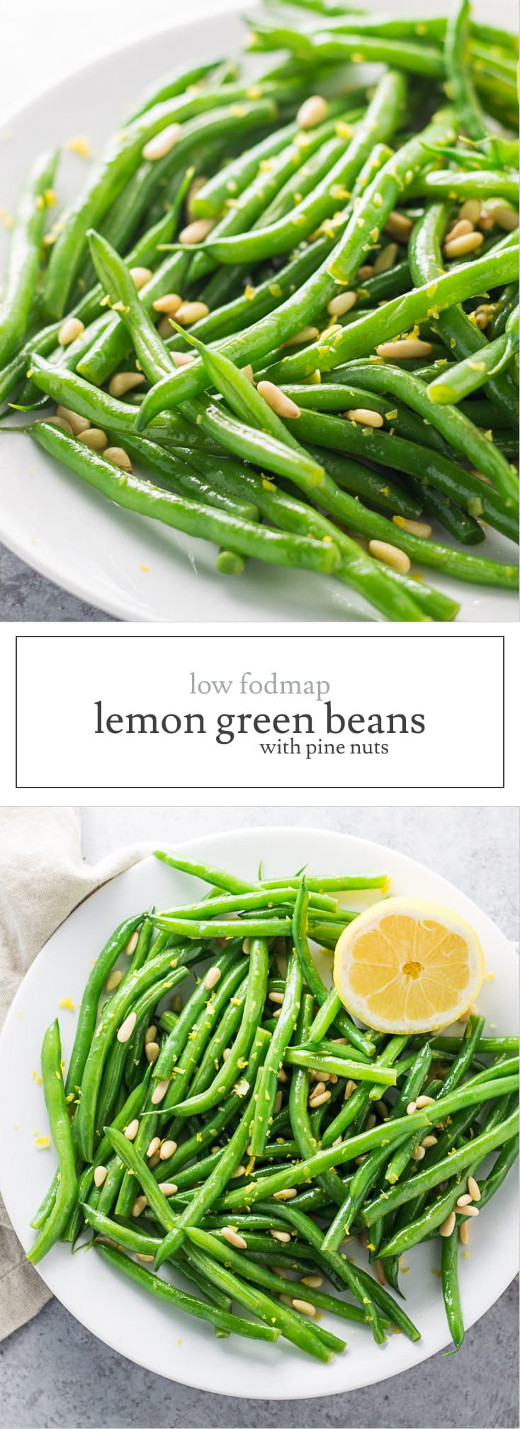 Low FODMAP Lemon Green Beans with Pine Nuts Fun Without FODMAPs