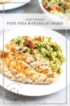 Low FODMAP Pesto Pasta with Grilled Chicken