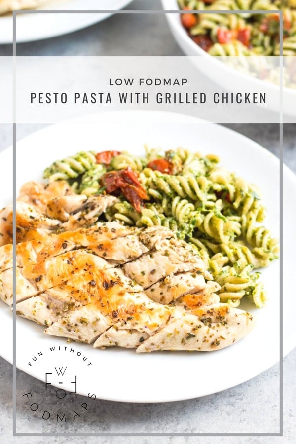 Low FODMAP Pesto Pasta with Grilled Chicken and Roasted Tomatoes Fun Without FODMAPs