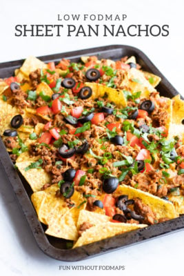 Low FODMAP Sheet Pan Nachos - Fun Without FODMAPs