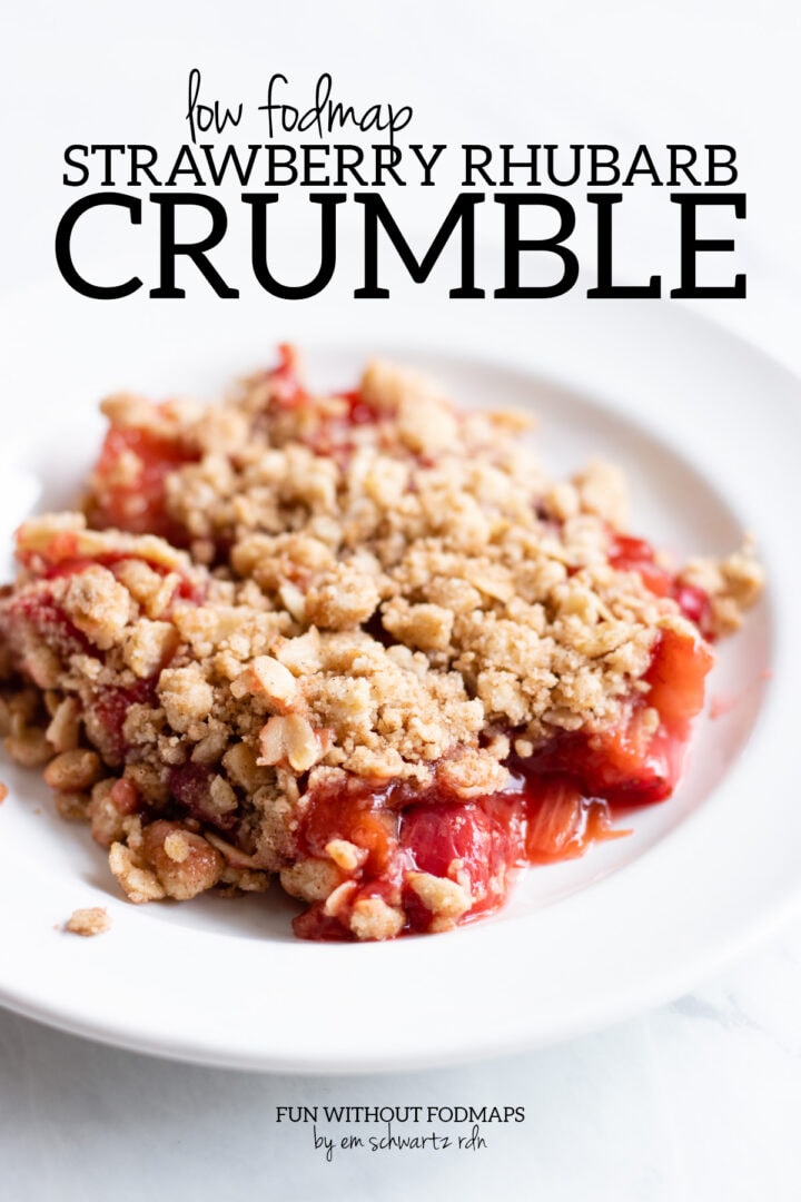 Low FODMAP Strawberry Rhubarb Crumble Fun Without FODMAPs