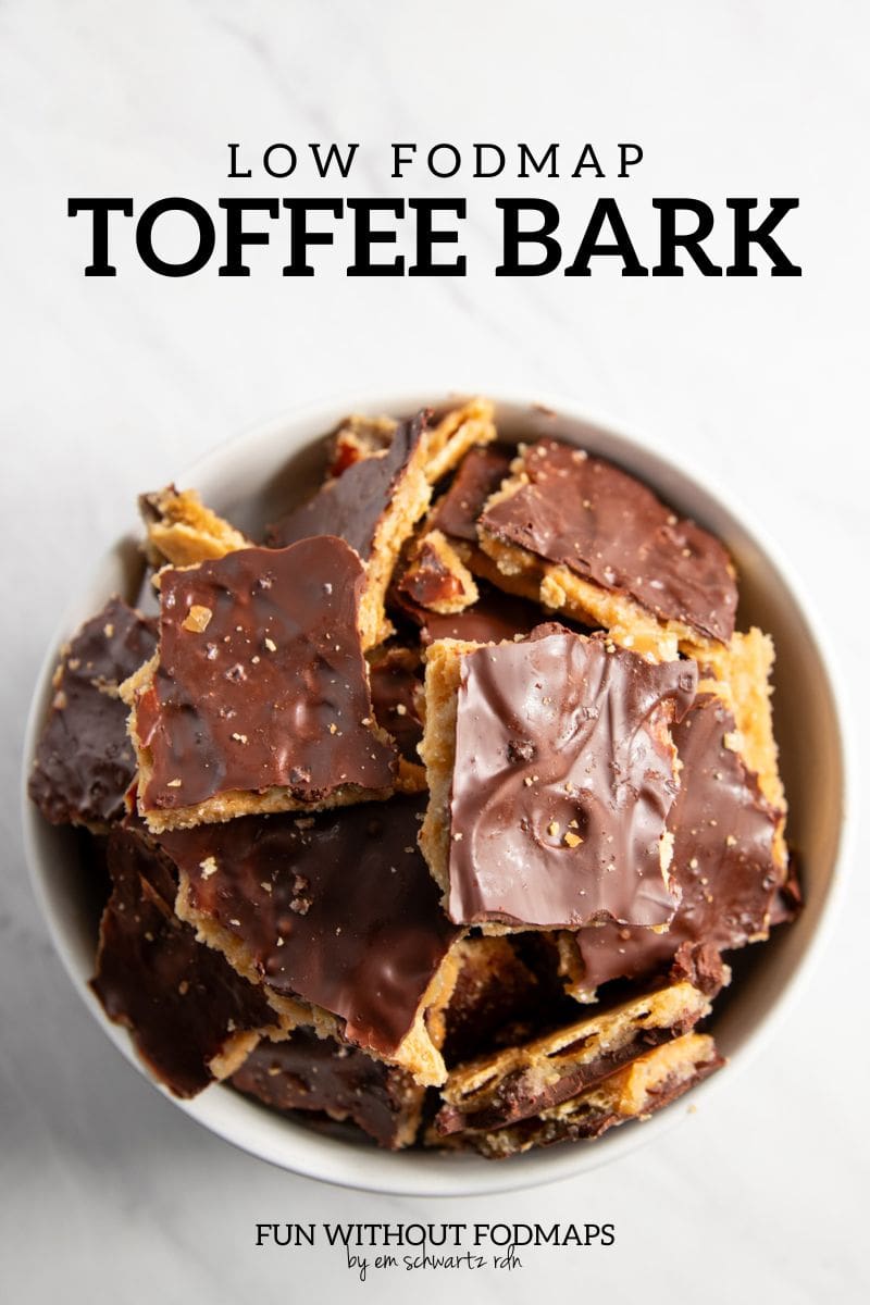 Low FODMAP Toffee Bark Recipe (Gluten Free) Fun Without FODMAPs